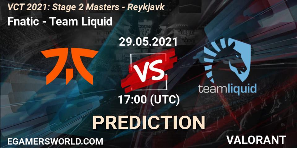 Fnatic - Team Liquid: Maç tahminleri. 29.05.21, VALORANT, VCT 2021: Stage 2 Masters - Reykjavík