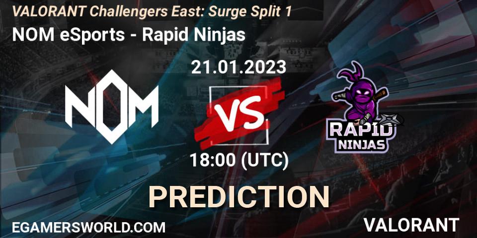 NOM eSports - Rapid Ninjas: Maç tahminleri. 21.01.2023 at 18:30, VALORANT, VALORANT Challengers 2023 East: Surge Split 1