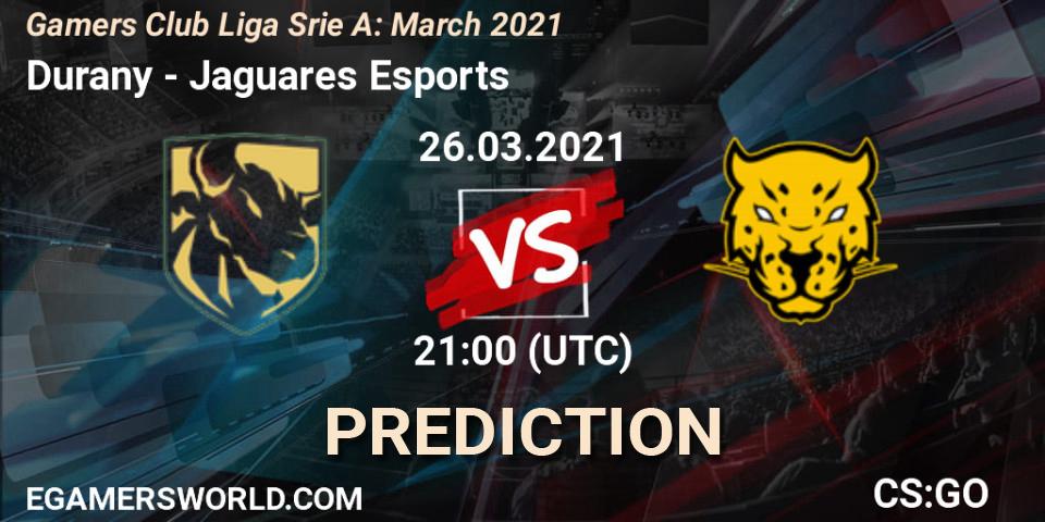 Durany - Jaguares Esports: Maç tahminleri. 26.03.2021 at 21:00, Counter-Strike (CS2), Gamers Club Liga Série A: March 2021