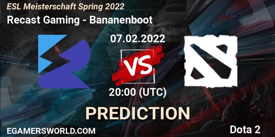 Recast Gaming - Bananenboot: Maç tahminleri. 07.02.2022 at 20:05, Dota 2, ESL Meisterschaft Spring 2022