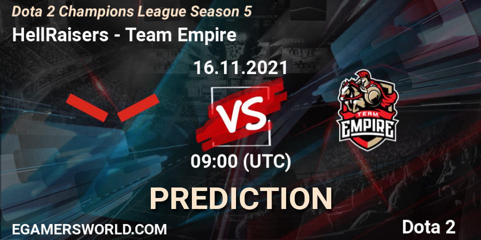 HellRaisers - Team Empire: Maç tahminleri. 16.11.2021 at 09:00, Dota 2, Dota 2 Champions League 2021 Season 5