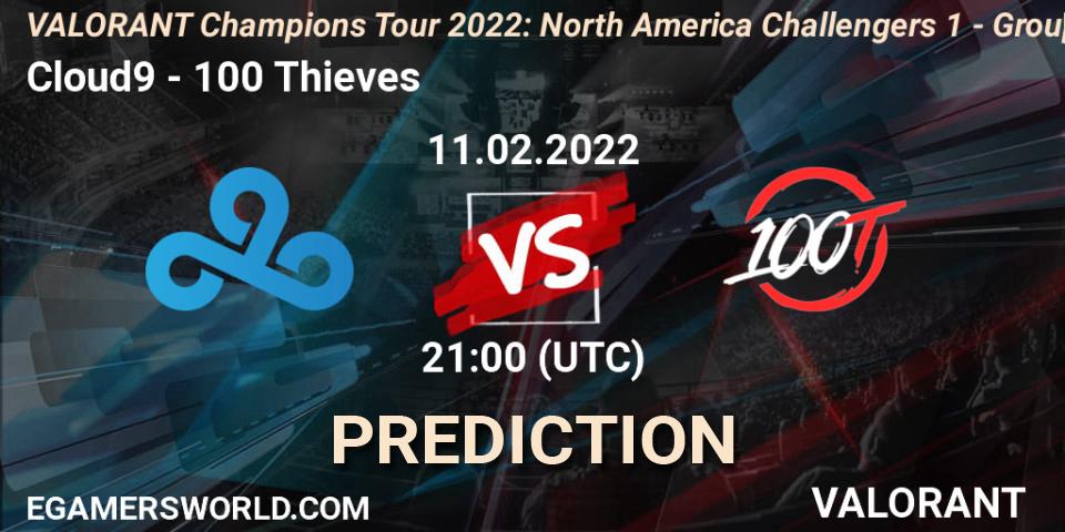 Cloud9 - 100 Thieves: Maç tahminleri. 11.02.2022 at 21:00, VALORANT, VCT 2022: North America Challengers 1 - Group Stage