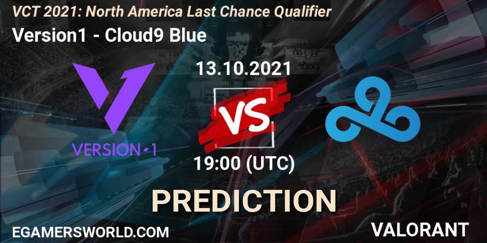Version1 - Cloud9 Blue: Maç tahminleri. 27.10.2021 at 22:30, VALORANT, VCT 2021: North America Last Chance Qualifier