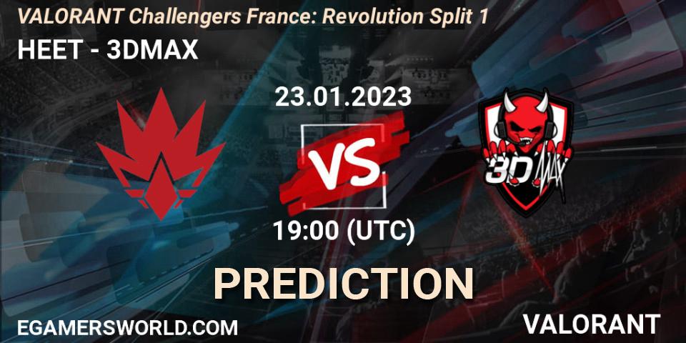 HEET - 3DMAX: Maç tahminleri. 23.01.2023 at 19:00, VALORANT, VALORANT Challengers 2023 France: Revolution Split 1