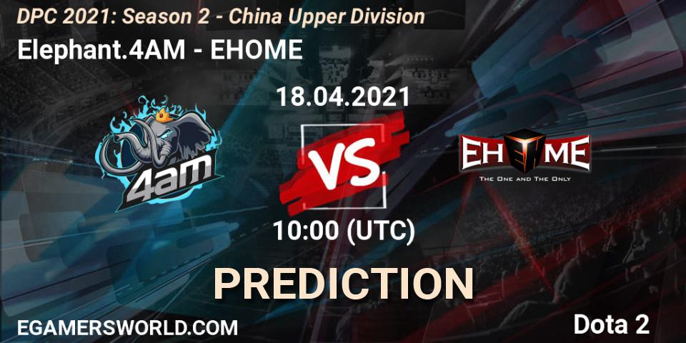 Elephant.4AM - EHOME: Maç tahminleri. 18.04.2021 at 10:02, Dota 2, DPC 2021: Season 2 - China Upper Division