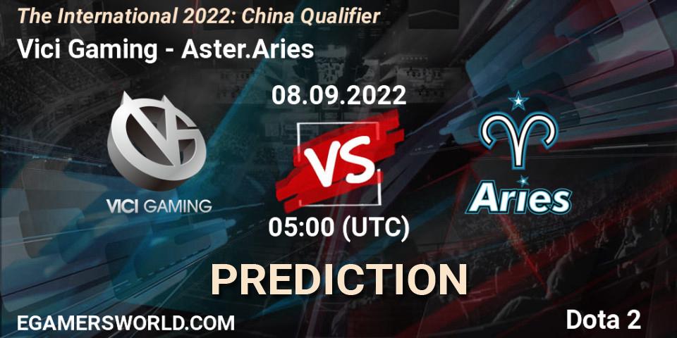 Vici Gaming - Aster.Aries: Maç tahminleri. 08.09.22, Dota 2, The International 2022: China Qualifier