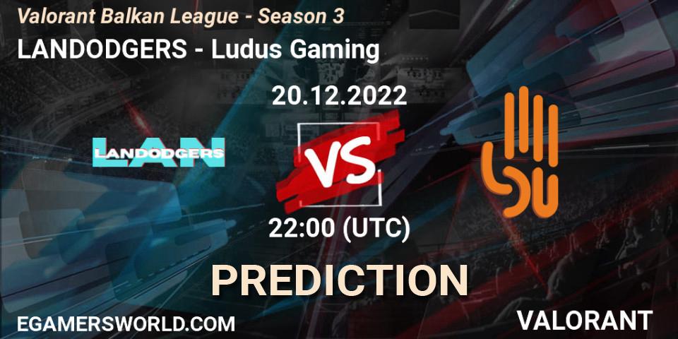 LANDODGERS - Ludus Gaming: Maç tahminleri. 20.12.22, VALORANT, Valorant Balkan League - Season 3