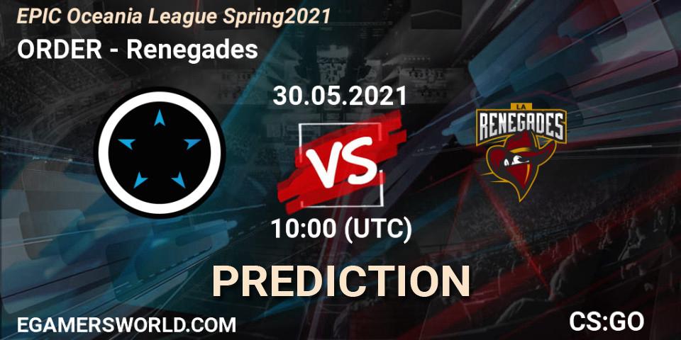 ORDER - Renegades: Maç tahminleri. 30.05.2021 at 10:00, Counter-Strike (CS2), EPIC Oceania League Spring 2021