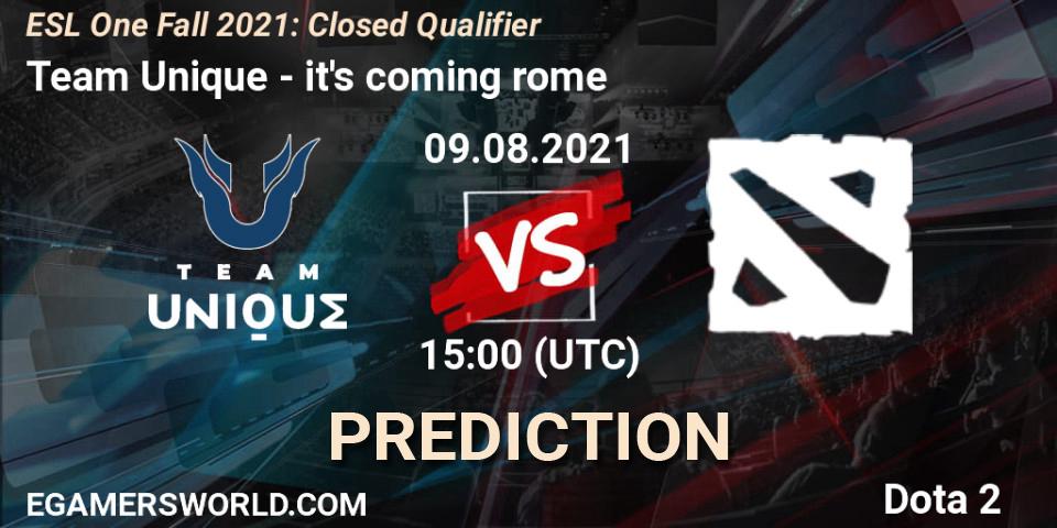 Team Unique - it's coming rome: Maç tahminleri. 09.08.2021 at 15:00, Dota 2, ESL One Fall 2021: Closed Qualifier