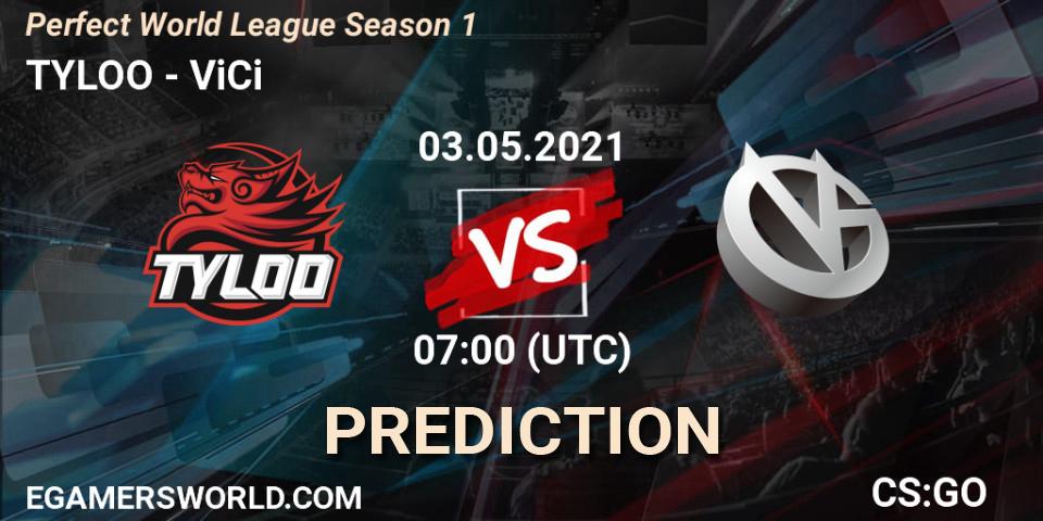 TYLOO - ViCi: Maç tahminleri. 03.05.2021 at 07:00, Counter-Strike (CS2), Perfect World League Season 1
