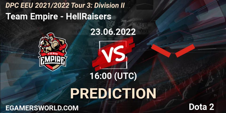 Team Empire - HellRaisers: Maç tahminleri. 23.06.2022 at 17:18, Dota 2, DPC EEU 2021/2022 Tour 3: Division II