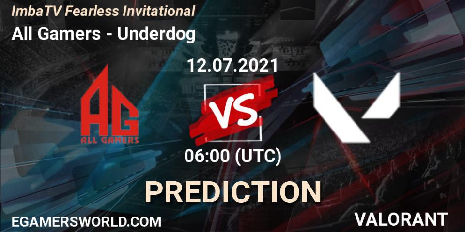 All Gamers - Underdog: Maç tahminleri. 12.07.2021 at 06:00, VALORANT, ImbaTV Fearless Invitational