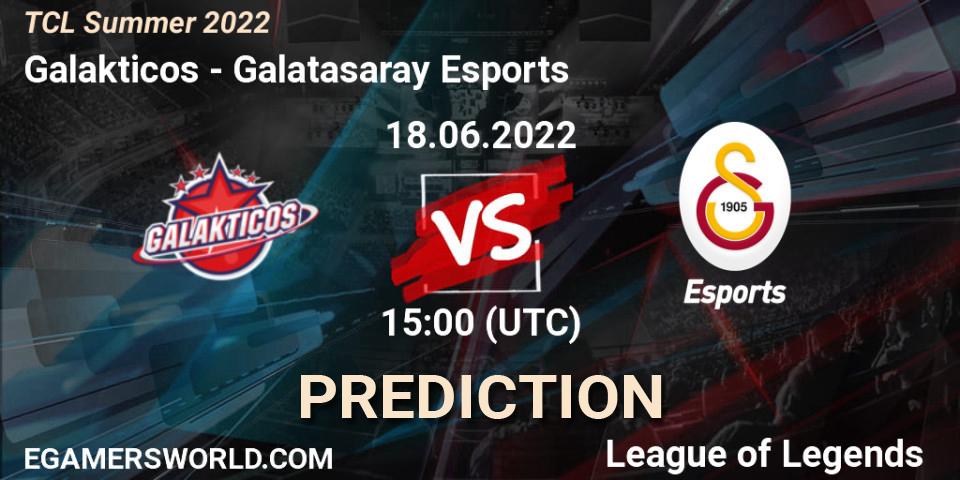 Galakticos - Galatasaray Esports: Maç tahminleri. 18.06.2022 at 15:30, LoL, TCL Summer 2022