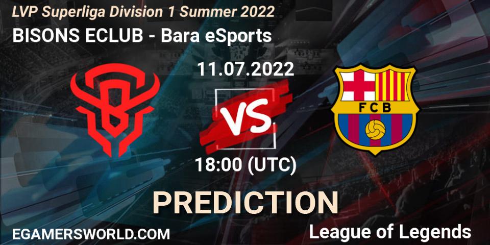 BISONS ECLUB - Barça eSports: Maç tahminleri. 11.07.2022 at 18:00, LoL, LVP Superliga Division 1 Summer 2022