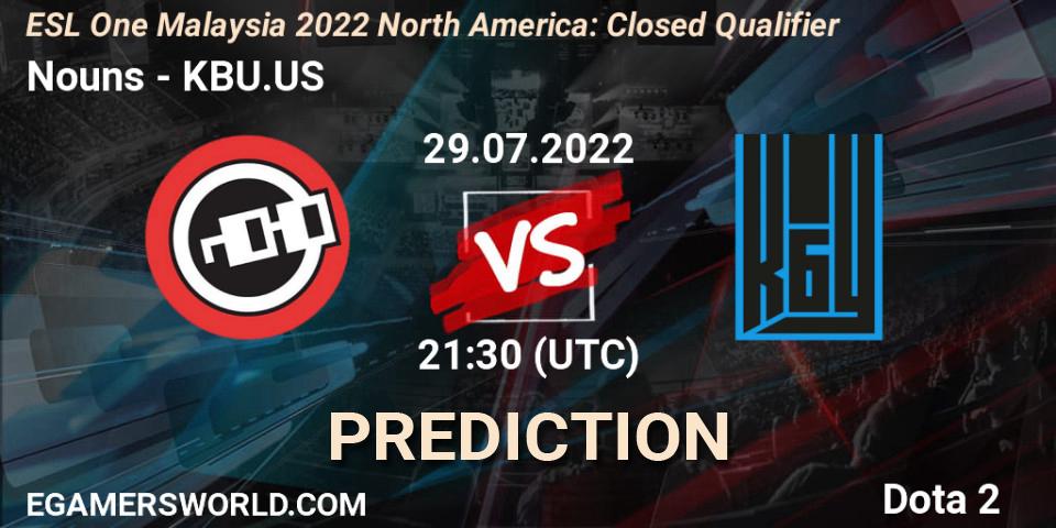 Nouns - KBU.US: Maç tahminleri. 29.07.2022 at 21:34, Dota 2, ESL One Malaysia 2022 North America: Closed Qualifier