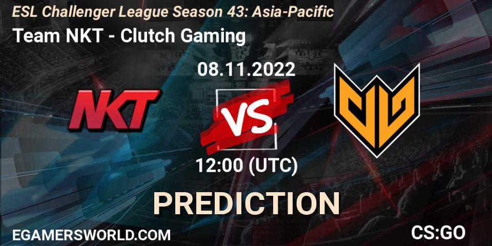 Team NKT - Clutch Gaming: Maç tahminleri. 08.11.2022 at 12:00, Counter-Strike (CS2), ESL Challenger League Season 43: Asia-Pacific