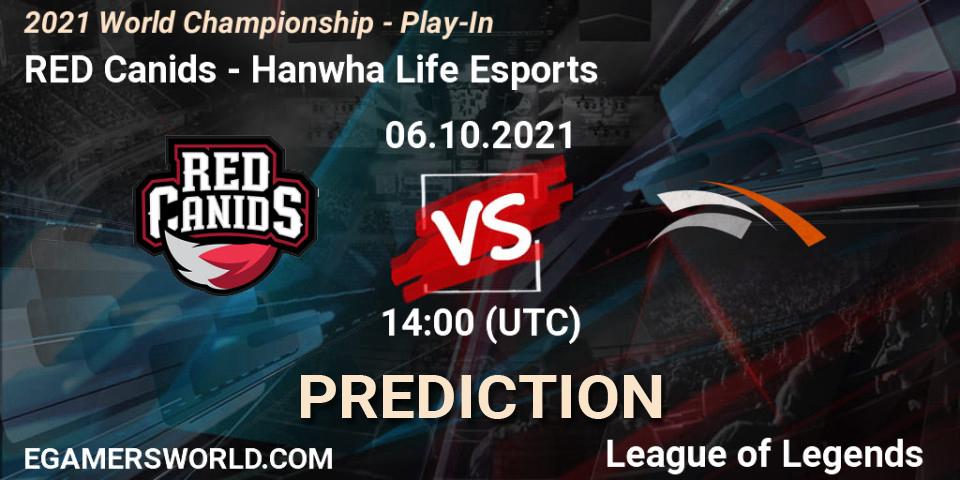 RED Canids - Hanwha Life Esports: Maç tahminleri. 06.10.2021 at 13:55, LoL, 2021 World Championship - Play-In