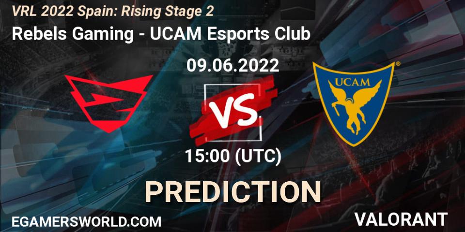 Rebels Gaming - UCAM Esports Club: Maç tahminleri. 09.06.2022 at 15:00, VALORANT, VRL 2022 Spain: Rising Stage 2
