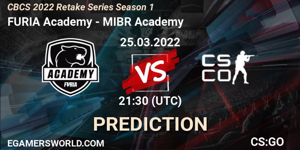 FURIA Academy - MIBR Academy: Maç tahminleri. 25.03.2022 at 21:30, Counter-Strike (CS2), CBCS 2022 Retake Series Season 1