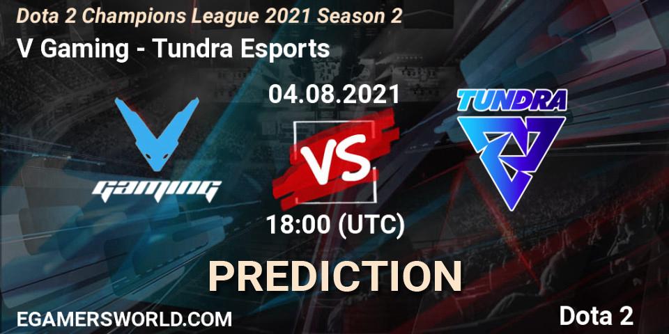 V Gaming - Tundra Esports: Maç tahminleri. 04.08.2021 at 18:23, Dota 2, Dota 2 Champions League 2021 Season 2
