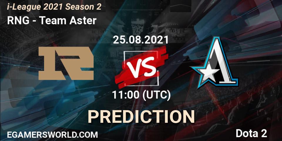 RNG - Team Aster: Maç tahminleri. 25.08.2021 at 11:34, Dota 2, i-League 2021 Season 2