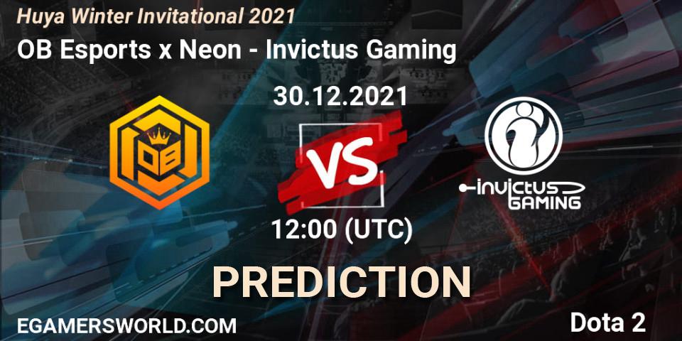 OB Esports x Neon - Invictus Gaming: Maç tahminleri. 30.12.2021 at 11:30, Dota 2, Huya Winter Invitational 2021