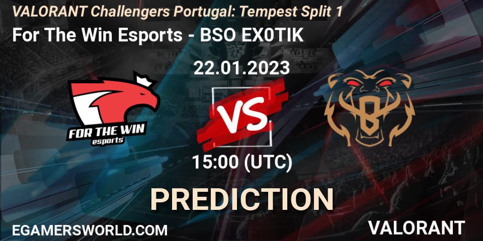 For The Win Esports - BSO EX0TIK: Maç tahminleri. 22.01.2023 at 15:00, VALORANT, VALORANT Challengers 2023 Portugal: Tempest Split 1