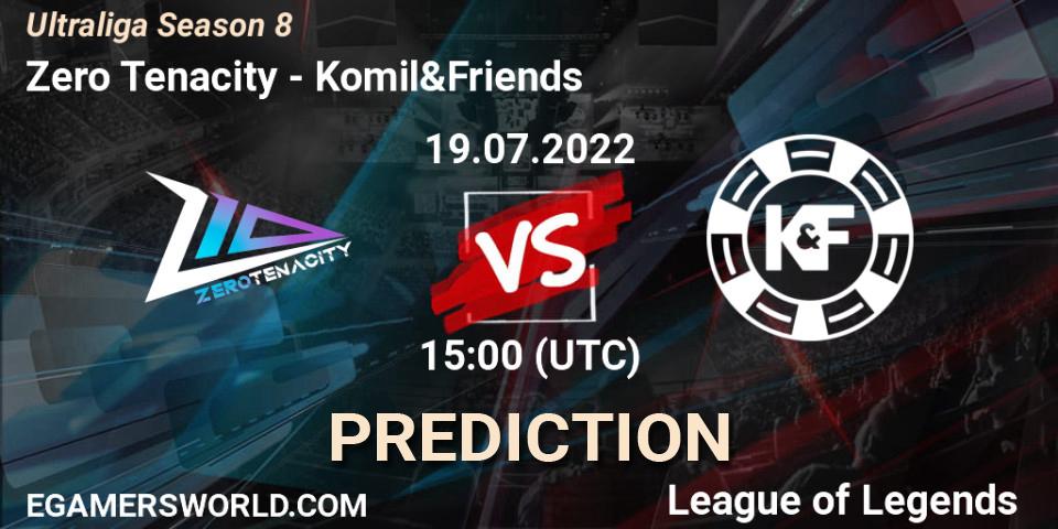 Zero Tenacity - Komil&Friends: Maç tahminleri. 19.07.2022 at 15:00, LoL, Ultraliga Season 8