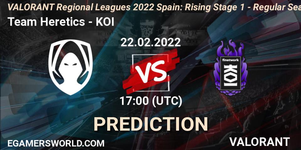 Team Heretics - KOI: Maç tahminleri. 23.02.22, VALORANT, VALORANT Regional Leagues 2022 Spain: Rising Stage 1 - Regular Season