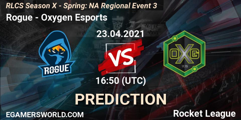Rogue - Oxygen Esports: Maç tahminleri. 23.04.2021 at 16:50, Rocket League, RLCS Season X - Spring: NA Regional Event 3
