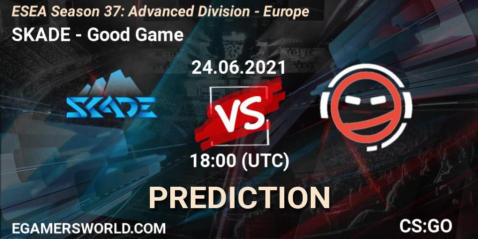 SKADE - Good Game: Maç tahminleri. 24.06.2021 at 18:00, Counter-Strike (CS2), ESEA Season 37: Advanced Division - Europe