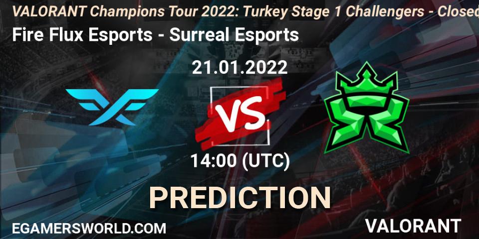 Fire Flux Esports - Surreal Esports: Maç tahminleri. 21.01.2022 at 14:00, VALORANT, VCT 2022: Turkey Stage 1 Challengers - Closed Qualifier 2
