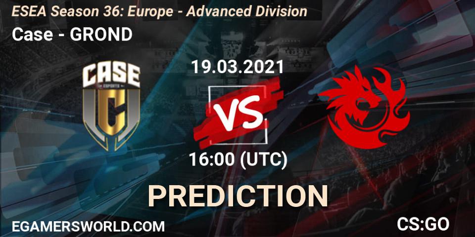 Case - GROND: Maç tahminleri. 19.03.2021 at 16:00, Counter-Strike (CS2), ESEA Season 36: Europe - Advanced Division