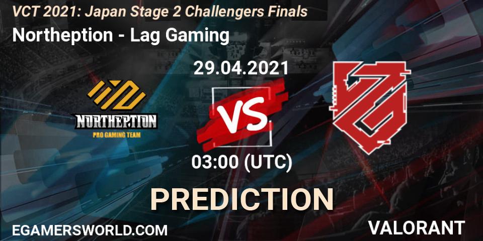 Northeption - Lag Gaming: Maç tahminleri. 29.04.2021 at 03:30, VALORANT, VCT 2021: Japan Stage 2 Challengers Finals