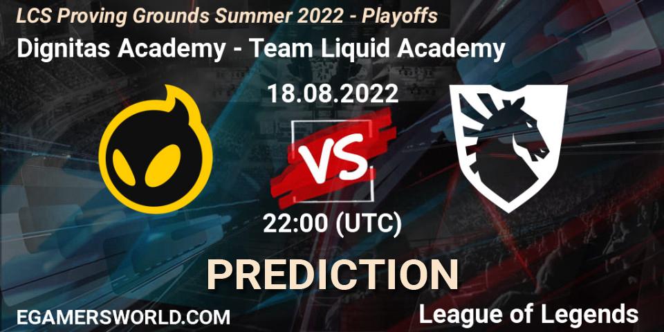 Dignitas Academy - Team Liquid Academy: Maç tahminleri. 18.08.22, LoL, LCS Proving Grounds Summer 2022 - Playoffs
