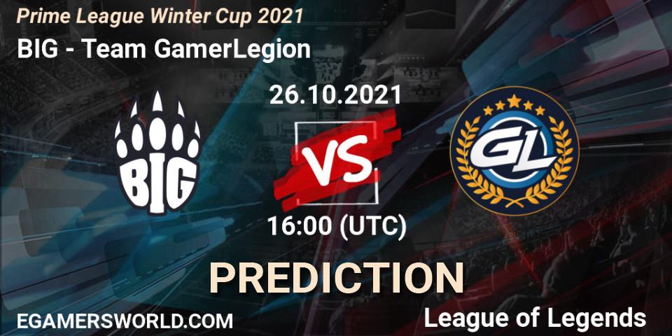 BIG - Team GamerLegion: Maç tahminleri. 26.10.2021 at 16:00, LoL, Prime League Winter Cup 2021