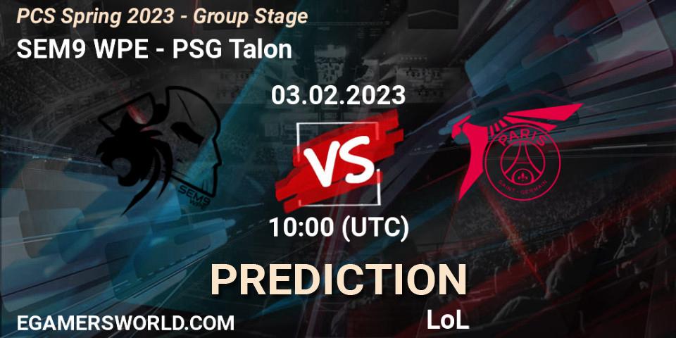 SEM9 WPE - PSG Talon: Maç tahminleri. 03.02.2023 at 10:45, LoL, PCS Spring 2023 - Group Stage