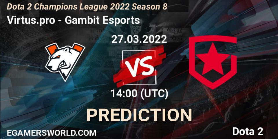 Virtus.pro - Gambit Esports: Maç tahminleri. 27.03.2022 at 14:23, Dota 2, Dota 2 Champions League 2022 Season 8