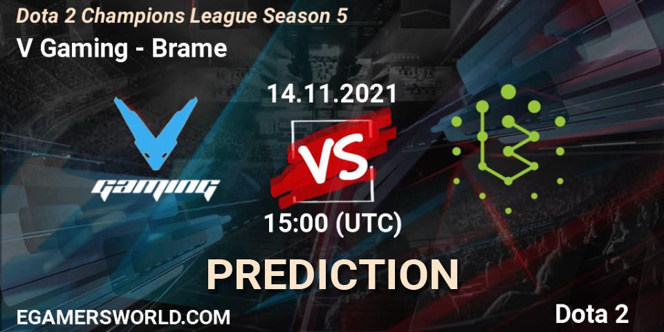 V Gaming - Brame: Maç tahminleri. 14.11.2021 at 15:14, Dota 2, Dota 2 Champions League 2021 Season 5