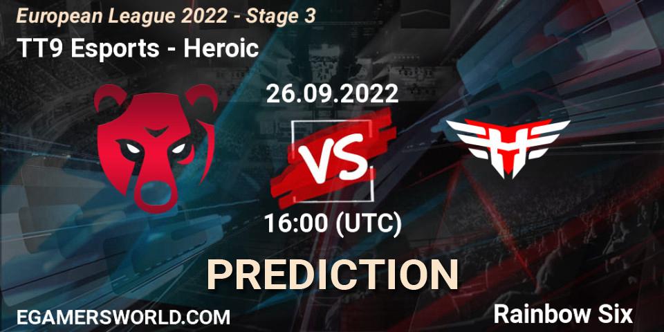 TT9 Esports - Heroic: Maç tahminleri. 26.09.2022 at 16:00, Rainbow Six, European League 2022 - Stage 3
