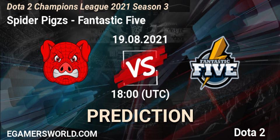 Spider Pigzs - Fantastic Five: Maç tahminleri. 19.08.2021 at 15:04, Dota 2, Dota 2 Champions League 2021 Season 3