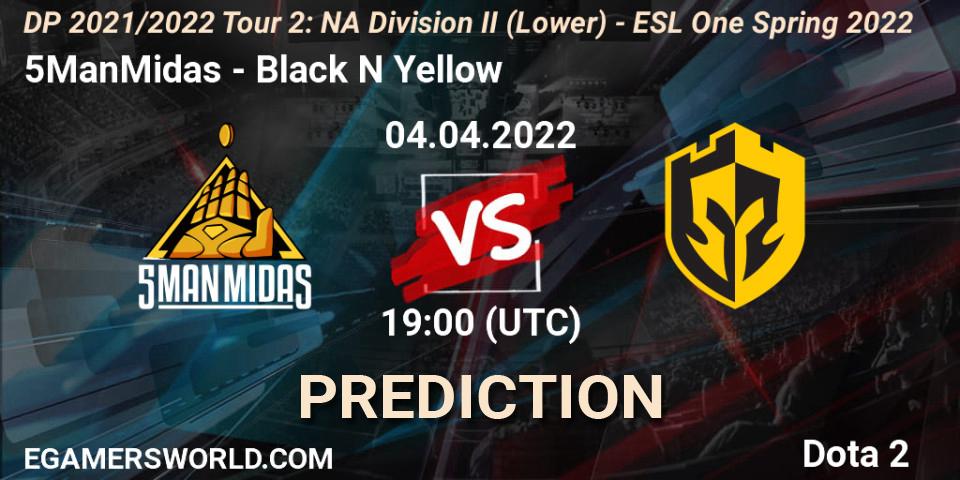 5ManMidas - Black N Yellow: Maç tahminleri. 04.04.2022 at 18:56, Dota 2, DP 2021/2022 Tour 2: NA Division II (Lower) - ESL One Spring 2022