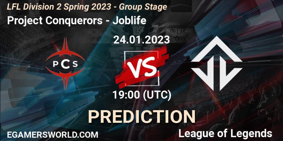 Project Conquerors - Joblife: Maç tahminleri. 24.01.2023 at 19:15, LoL, LFL Division 2 Spring 2023 - Group Stage