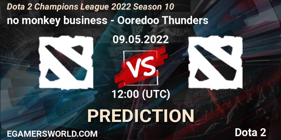 no monkey business - Ooredoo Thunders: Maç tahminleri. 09.05.2022 at 12:01, Dota 2, Dota 2 Champions League 2022 Season 10 