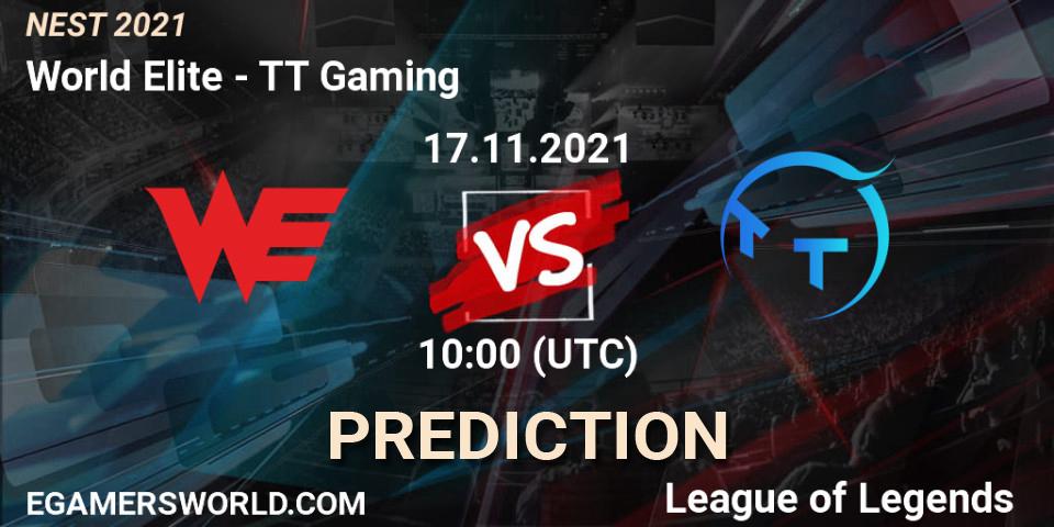 TT Gaming - World Elite: Maç tahminleri. 17.11.2021 at 10:05, LoL, NEST 2021