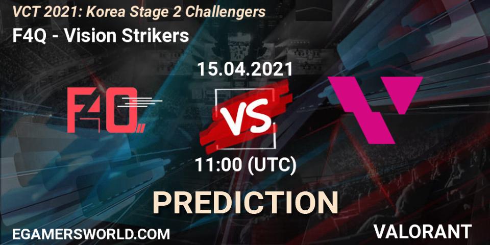 F4Q - Vision Strikers: Maç tahminleri. 15.04.2021 at 11:00, VALORANT, VCT 2021: Korea Stage 2 Challengers