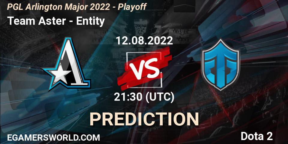 Team Aster - Entity: Maç tahminleri. 12.08.22, Dota 2, PGL Arlington Major 2022 - Playoff
