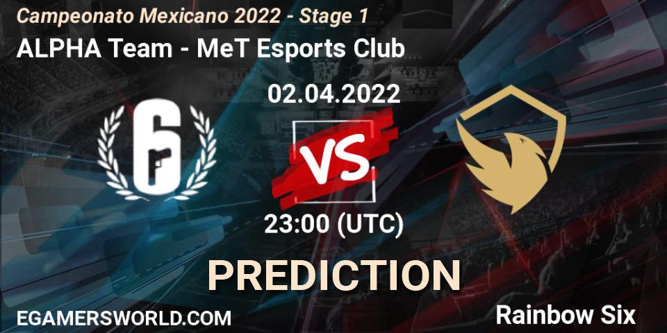 ALPHA Team - MeT Esports Club: Maç tahminleri. 02.04.2022 at 23:00, Rainbow Six, Campeonato Mexicano 2022 - Stage 1