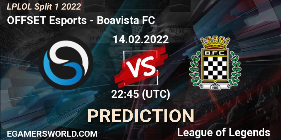 OFFSET Esports - Boavista FC: Maç tahminleri. 14.02.2022 at 22:45, LoL, LPLOL Split 1 2022