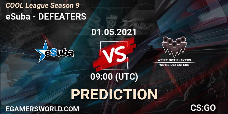 eSuba - DEFEATERS: Maç tahminleri. 01.05.2021 at 09:00, Counter-Strike (CS2), COOL League Season 9